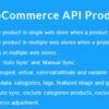 woocommerce apı product sync with multiple woocommerce stores (shops) v2.9.0