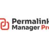 Permalink Manager Pro v2.4.3.1