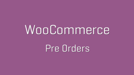 WooCommerce Pre-Orders v2.0.9