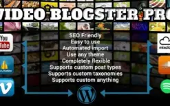 video blogster pro v4.9.0 – import youtube videos to wordpress. also dailymotion, spotify, vimeo, more