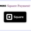woocommerce square payment gateway (v4.6.2)