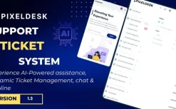 PixelDesk (v1.4) Support Ticket System With OpenAI
