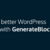 GenerateBlocks Pro - blocks for WordPress editor