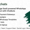 Swiftchats (v2.8.8) SaaS enabled Whatsapp marketing tool with chat bots.