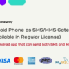 SMS Gateway v9.4.3 Use Your Android Phone as SMS/MMS Gateway (SaaS)