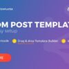 Post Custom Templates Pro v1.17 WordPress plugin