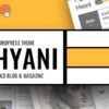 Hyani v1.3.6 Bold Blog and Magazine