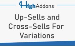 Up-Sells & Cross-Sells For Variations v1.0.6