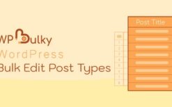 WPBulky v1.1.9 WordPress Bulk Edit Post Types