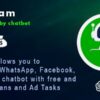ChatHam (v1.0) Facebook, WhatsApp, Telegram chatbot with Ad tasks