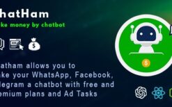 ChatHam (v1.0) Facebook, WhatsApp, Telegram chatbot with Ad tasks