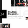 Ebullient v1.7 Magazine & News Theme