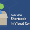 Easy View Shortcode in WPBakery Page Builder (v1.1.1)