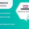 WooCommerce Referral Scheme v1.0.3