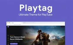 Playtag (v1.0.6) The Ultimate PlayTube Theme