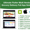 grocery / delivery services / ecommerce multi vendors(android + iOS + website) flutter 3 / laravel v5.0