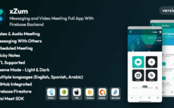 XZum v2.0 Messaging and Video Meeting Full App With Firebase Backend
