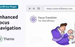 Focus Transition for WordPress v1.0.0