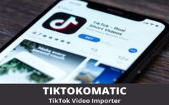 TikTokomatic v1.1.3.1 TikTok Video Importer
