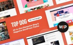 Top Dog (v1.0.5) All-in-One Elementor Blog & Magazine WordPress Theme