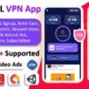 WILL VPN App (v9.0) VPN App With Admin Panel | Secure VPN & Fast VPN | Refer & Earn | Reward Lucky Wheel