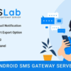 * SMSLab (v2.1) Android Based SMS Gateway Server