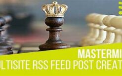 Mastermind Multisite RSS Feed Post Generator (v1.5.2)