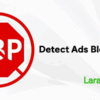*Updated Detect Ads Blocker Plugin (v1.6) (LaraClassifier & JobClass)