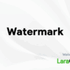 Watermark Plugin v3.1.5 (LaraClassifier)