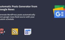 Auto Google News v1.0.9 WordPress Google News Posts Generator Plugin