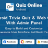 * Quiz Online v7.1.5 Trivia Quiz | Android Quiz Game with Web Quiz + Admin Panel