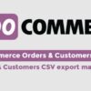WooCommerce Orders & Customers Exporter v5.6