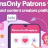 * PHP FansOnly Patrons v2.5 Paid Content Creators Platform
