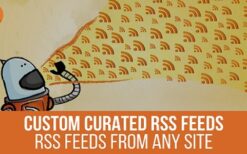 URL to RSS v1.1.3.4 Custom Curated RSS Feeds , RSS From Any Site