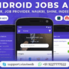 * Android Jobs App v2.1 (Job Seeker, Job Provider, Naukri, Shine, Indeed, Resume)